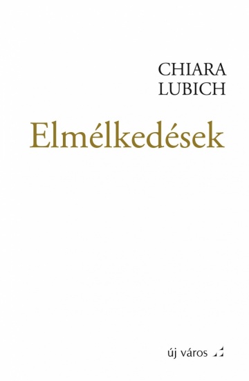 chiara-lubich-elmelkedesek