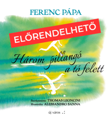 ferenc-papa-harom-pillango-a-to-felett