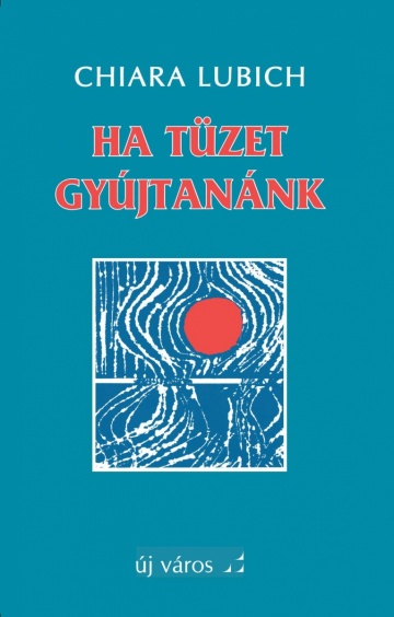 chiara-lubich-ha-tuzet-gyujtanank